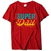 Father's Day Print Super Dad Short Sleeve T-Shirt