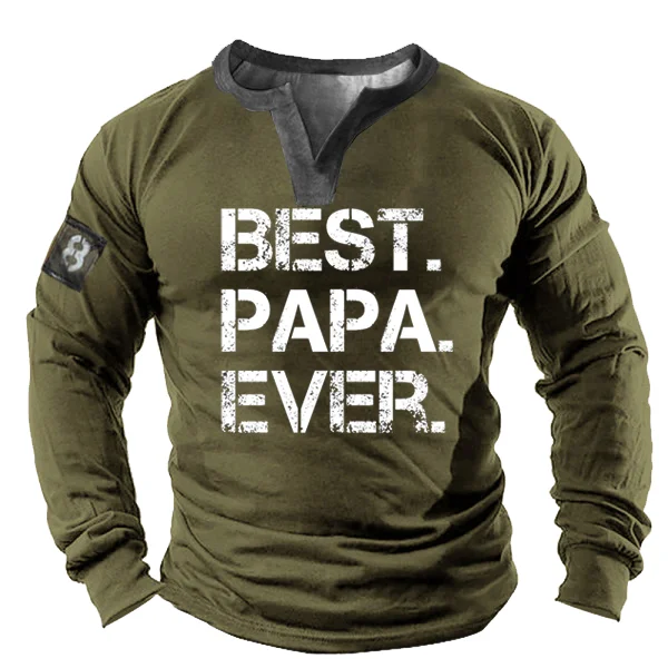 Best Papa Ever. Men's Retro Outdoor Henley Collar Tactical T-shirt / [viawink] /