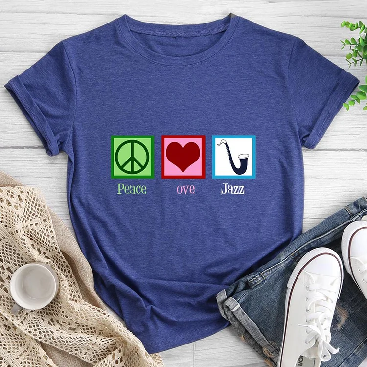 Peace Love Jazz  Round Neck T-shirt