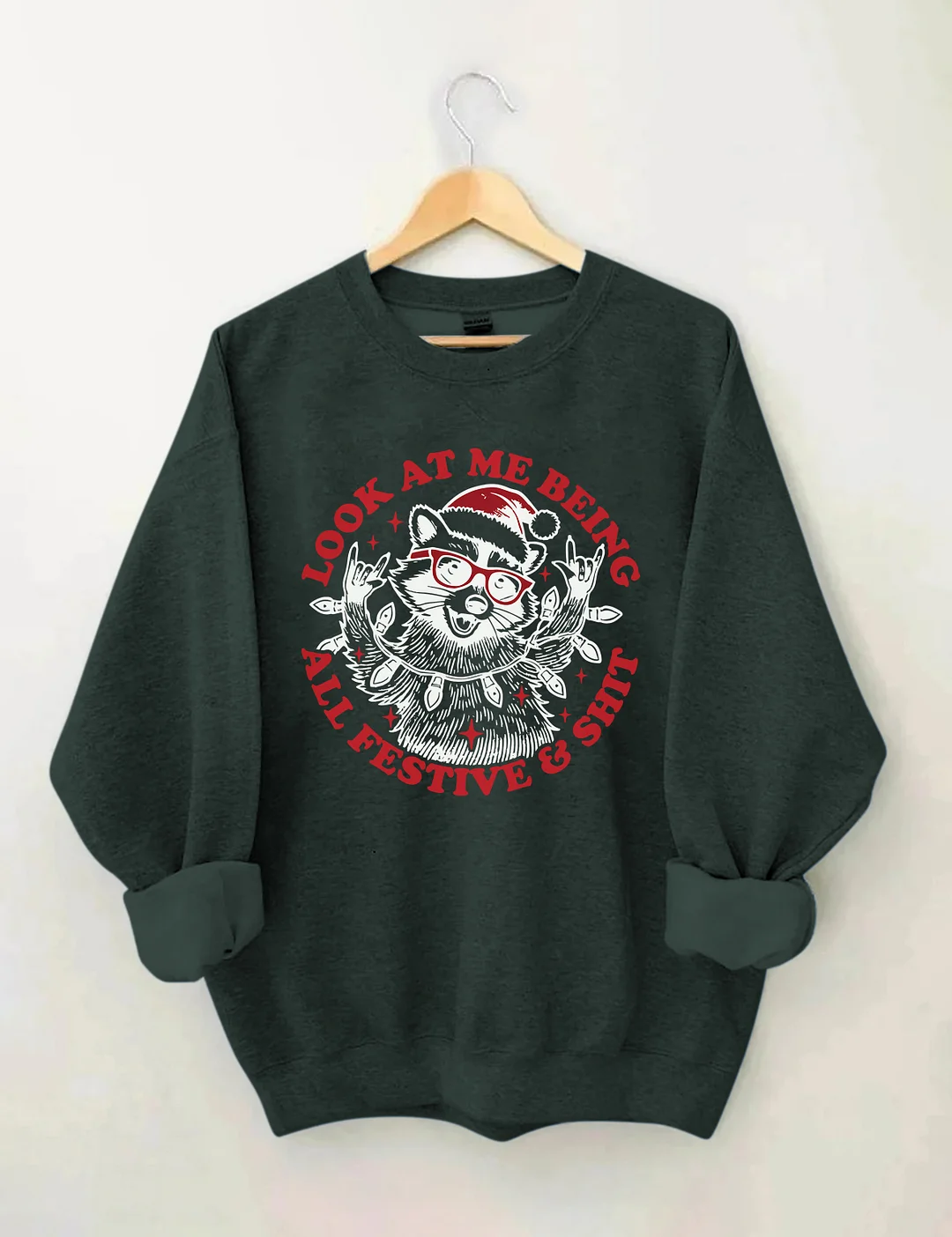 Look At Me Being All Festive Sweatshirt