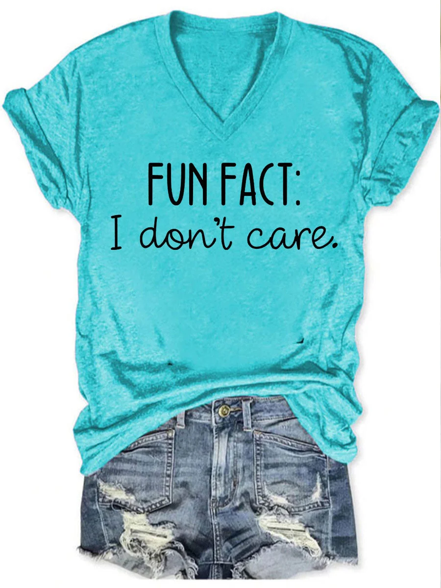 Fun Fact I Don't Care V-neck T-shirt