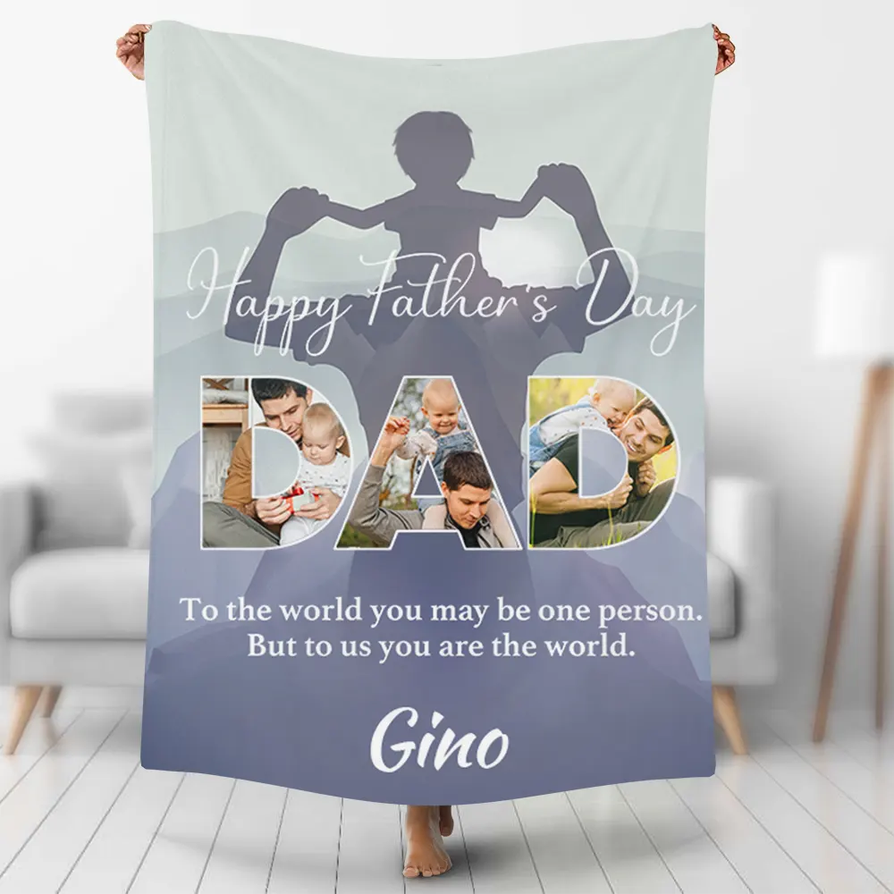 To Us You Are The World - Family Personalized Custom Blanket - Father's Day, Gift For Dad