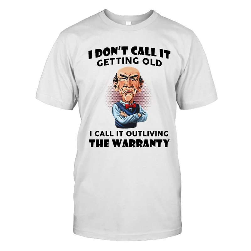 'I Don't Call It Getting Old, I Call It Outliving The Warranty' T-Shirt Celebrating 4th Of July - Independence Day