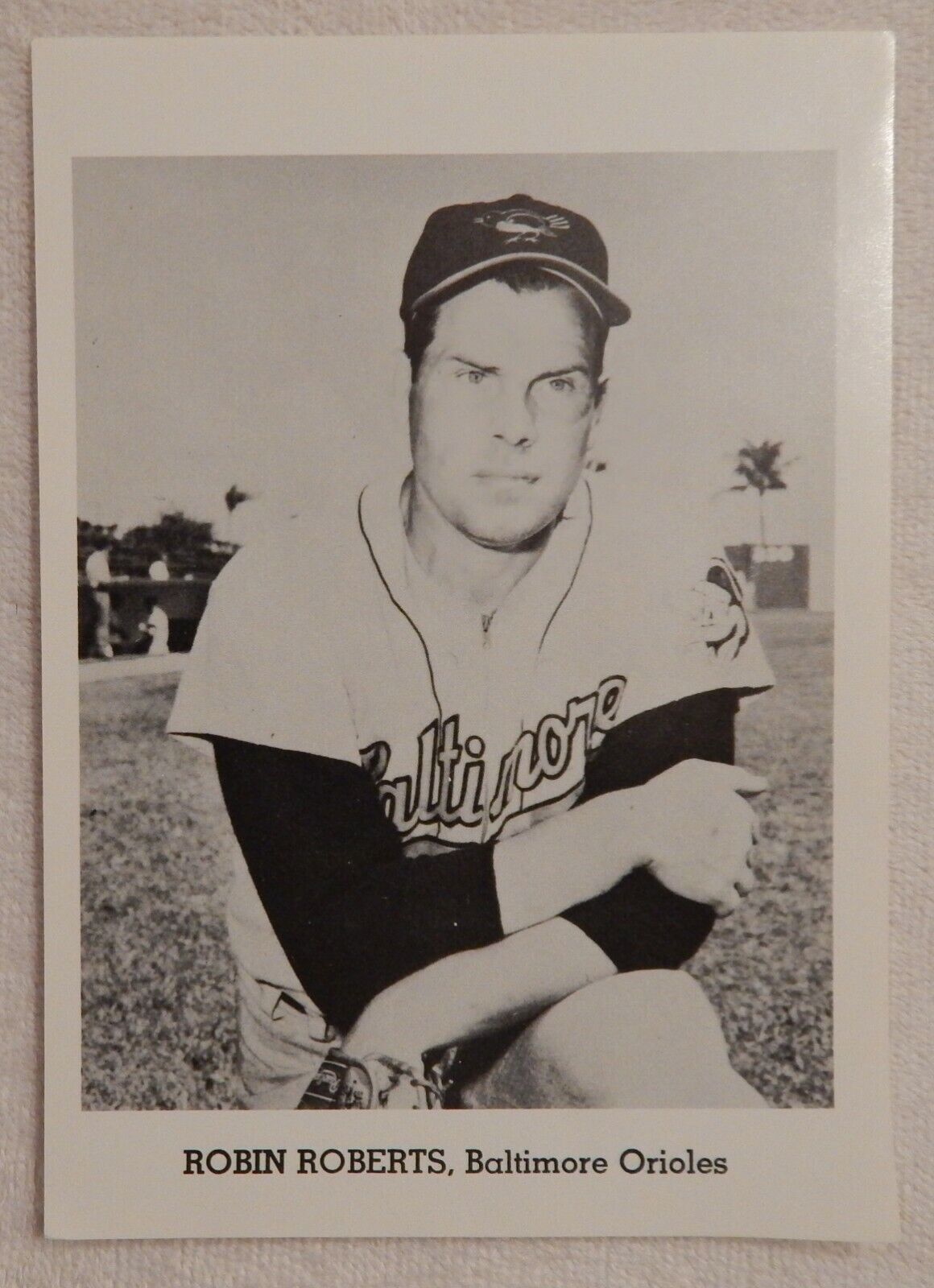 Orig EARLY 1960's Robin Roberts Baltimore Orioles Team Issue B&W Photo Poster painting Card 5X7