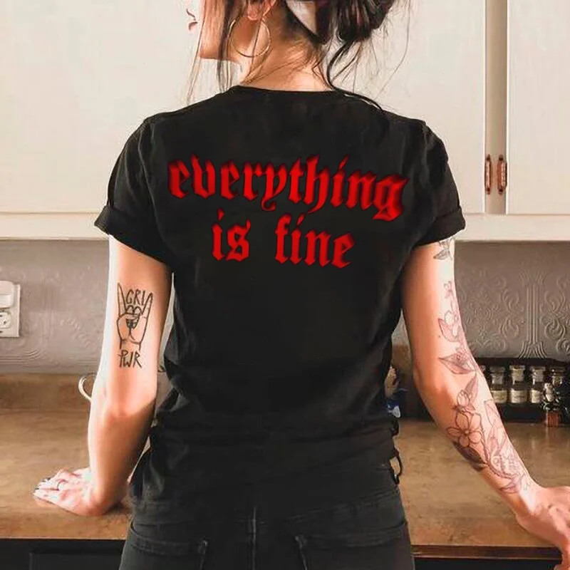 Everything Is Fine Letters Printing Women's T-shirt -  