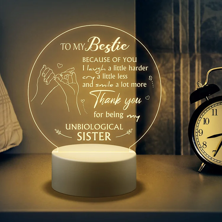 To My Bestie - Thank You For Being My Unbiological Night Light LED Lamp Bedroom Decoration For Sister