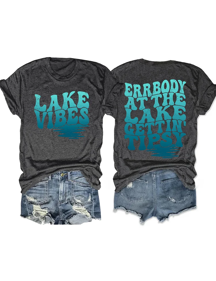 Errbody At The Lake Gettin' Tipsy T-shirt socialshop