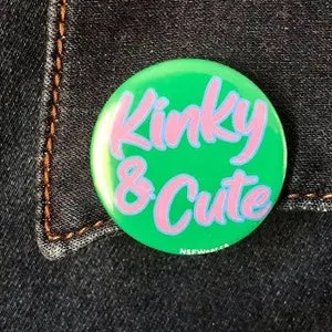 pornhint Pornhint Kinky and Cute- 1.5 Inch Pin Back or Magnet Button Badge Flare Kinky Sexy Funny Handmade
