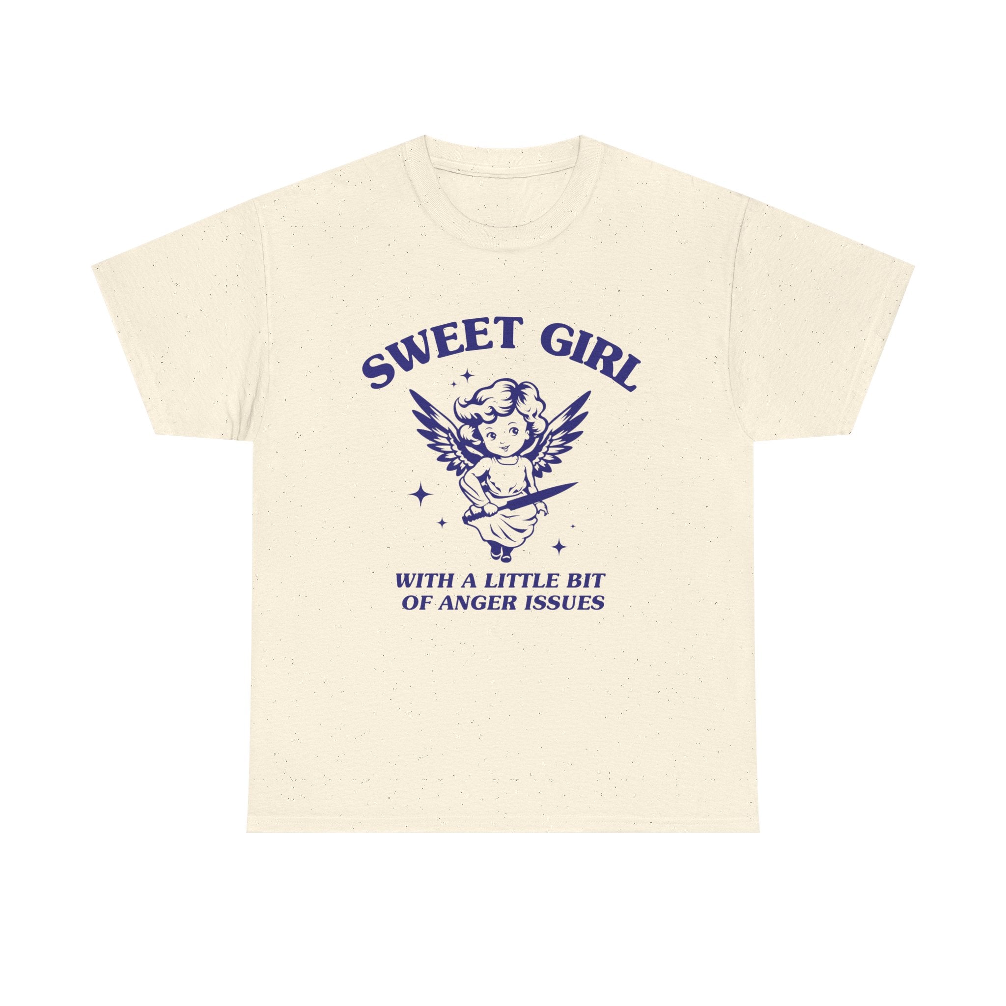 Sweet girl with a little bit of anger issues - T-SHIRT