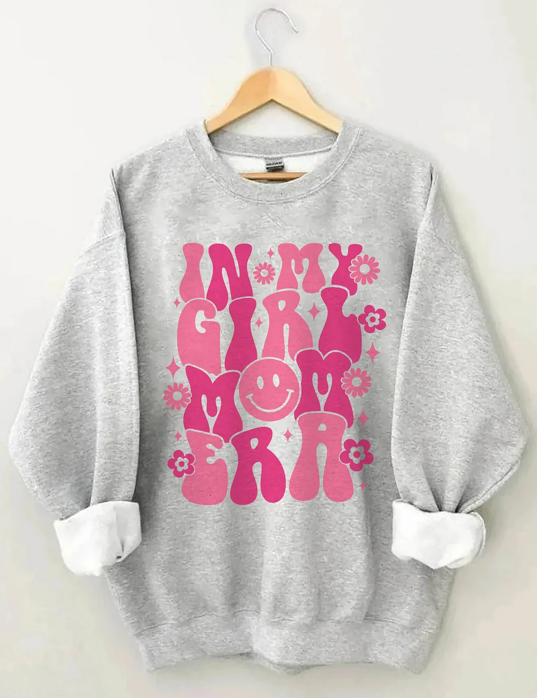 In My Girl Mom Era Sweatshirt
