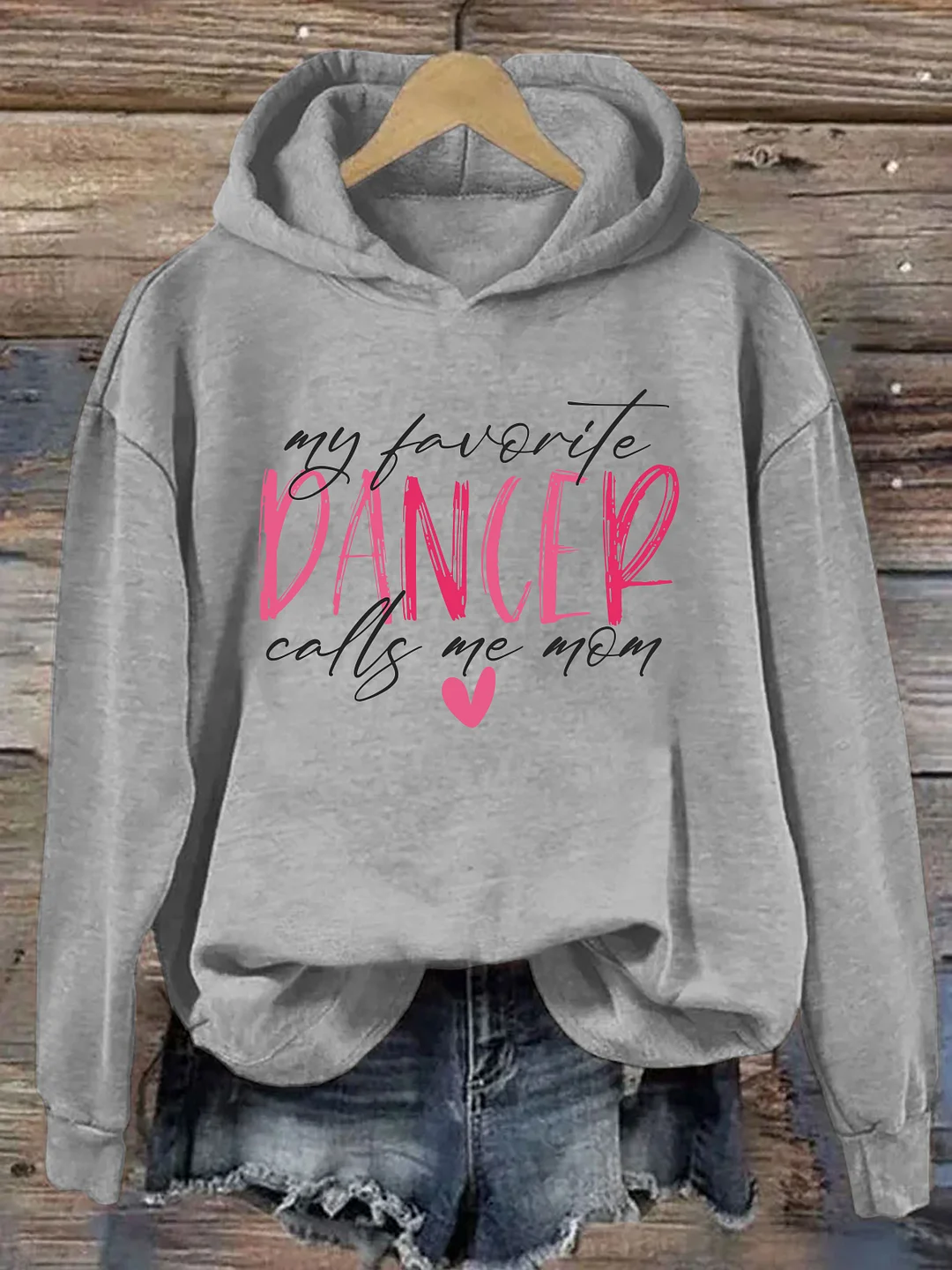 My Favorite Dancer Calls Me Mom Hoodie