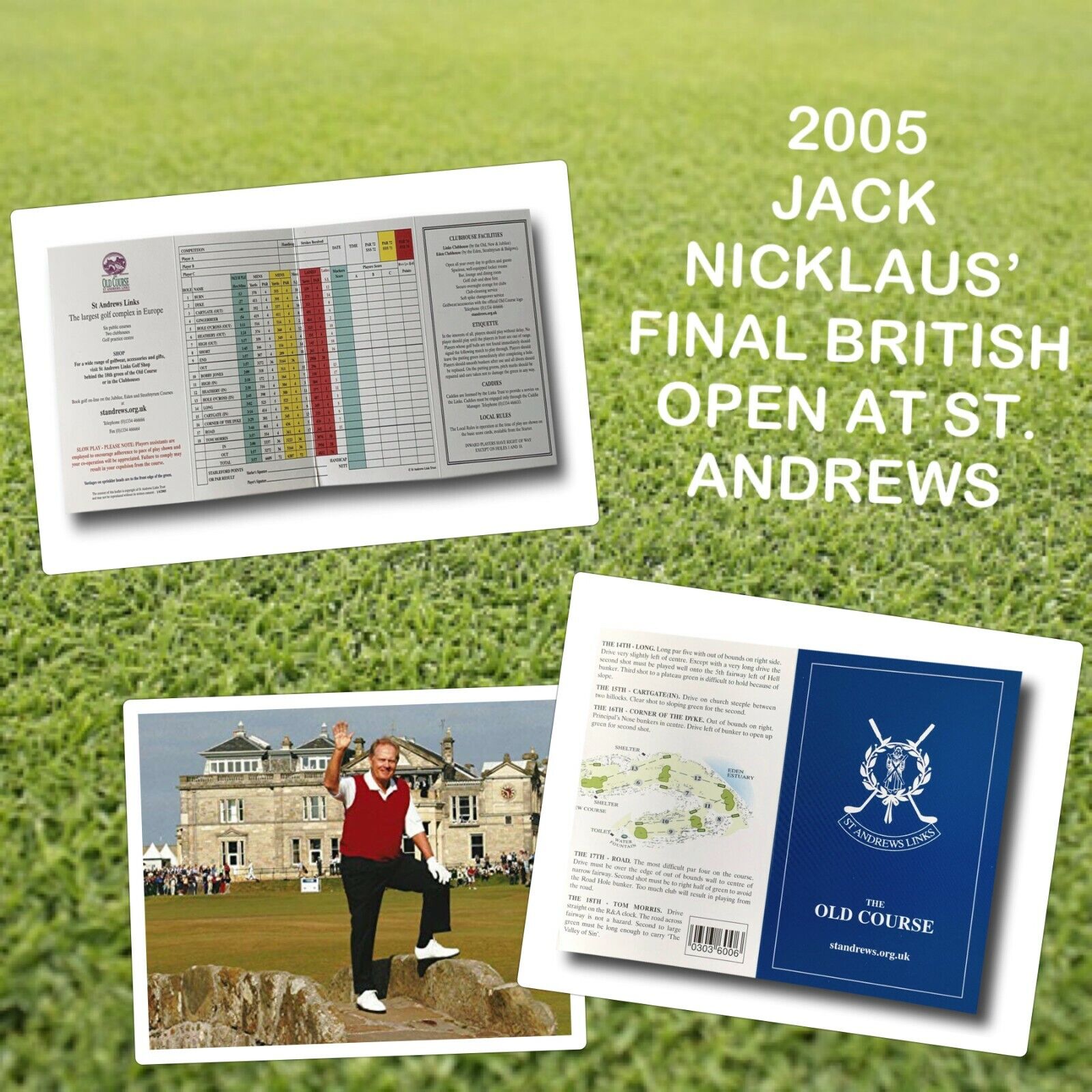 2005 St. Andrews Jack Nicklaus Last Open