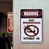 Warning No Smoking Without Me - Metal Tin Signs(8*12Inch/12*16Inch)
