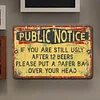 Public Notice - Metal Tin Signs(8*12Inch/12*16Inch) - Bar
