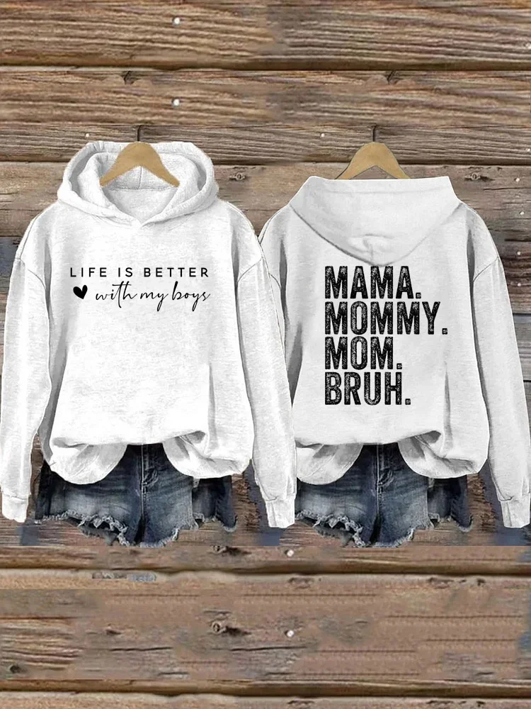 Life is Better With My Boys Hoodie