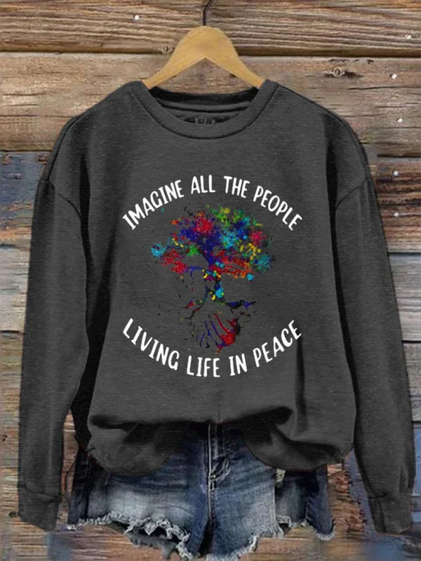 Women's Imagine All The People Living Life In Peace Printed Sweatshirt - BSRTRL0007