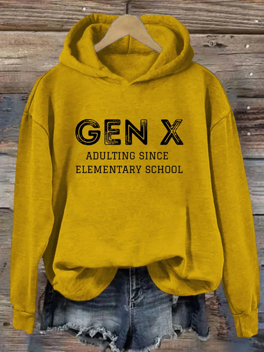 Gen X Adulting Since Elementary School Hoodie