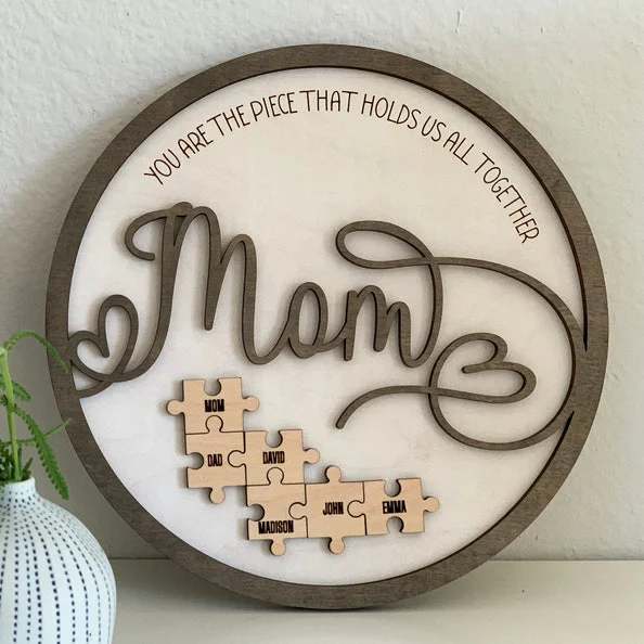Mom Wooden Puzzle Sign Custom 6 Names Family Gifts "You Are The Piece That Holds Us Together"