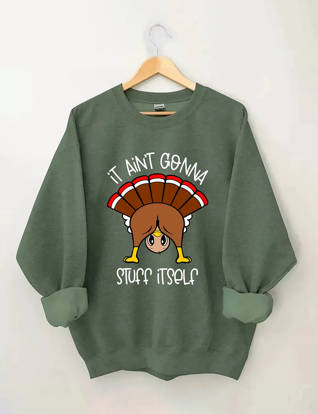 It Ain’t Gonna Stuff Itself Sweatshirt