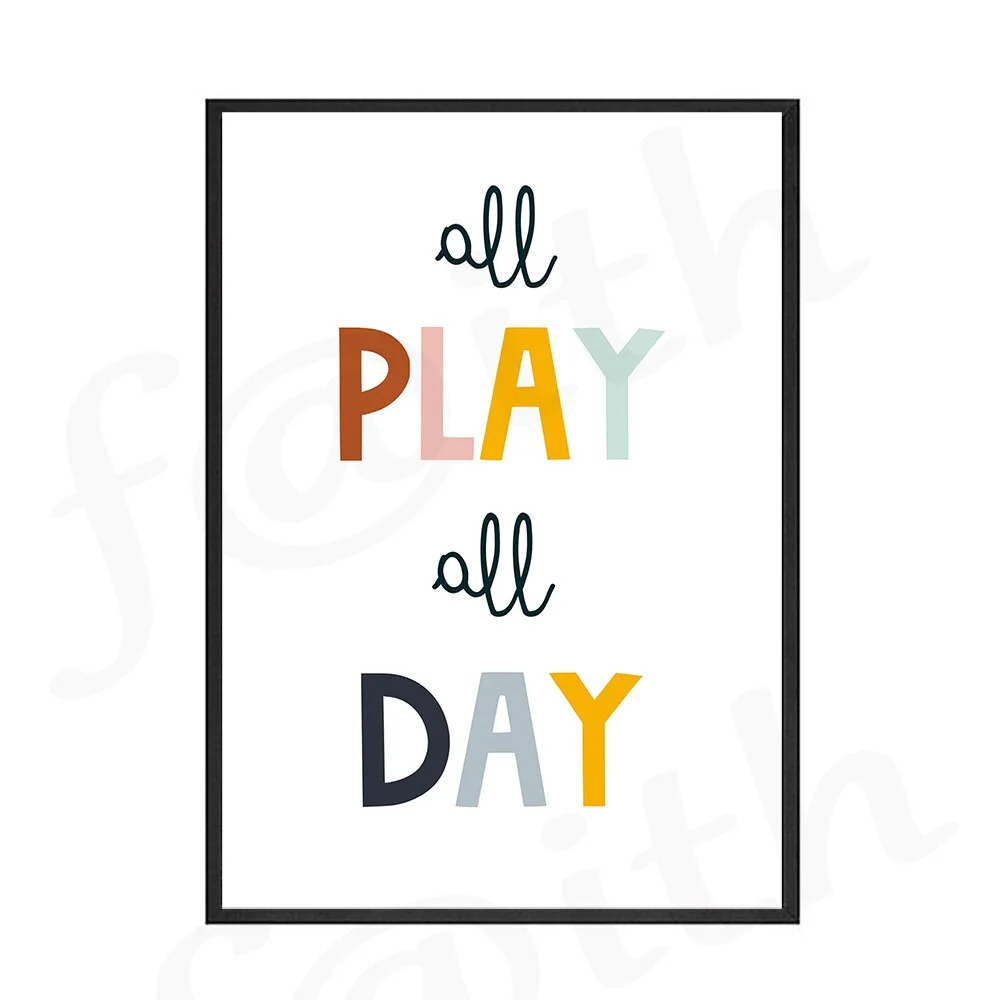 Simple Quote All Play All Day Poster Nordic Alphabet Chart Style Wall Art for Kid's Education Learning Canvas Nursery Room Decor
