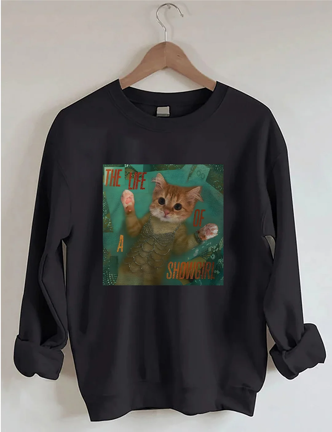 The Life Of A Showgirl Sweatshirt