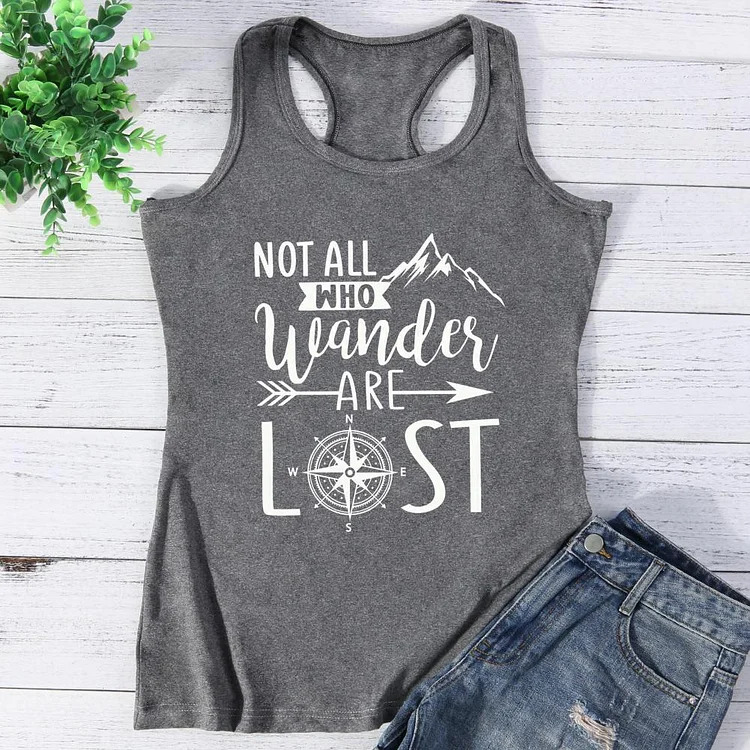 not all who wander are lost Camping Vest Top