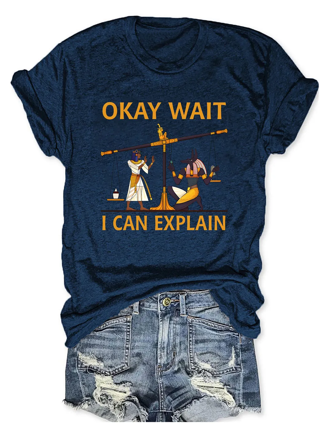 Okay Wait I Can Explain T-shirt