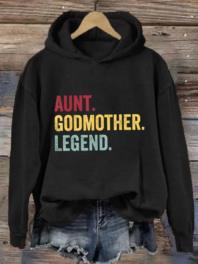 Women's Aunt Godmother Legend Print Hooded Sweatshirt socialshop
