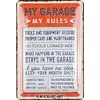 My Garage My Rules - Vintage Metal Signs - 20*30cm/30*40cm
