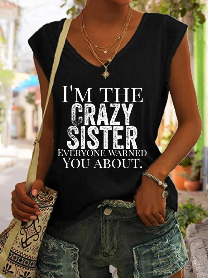 I'm The Crazy Sister Everyone Warned You About Print Women's Vest