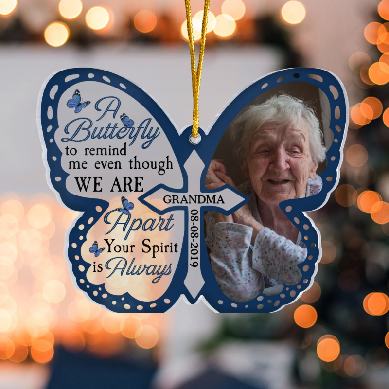 A Butterfly Reminds Me That You Are Always Here - Personalized Acrylic Decorations, Souvenirs; Parents, Family, Friends, Pet Souvenirs
