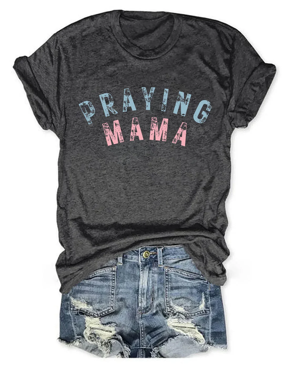 Praying Mama T-shirt