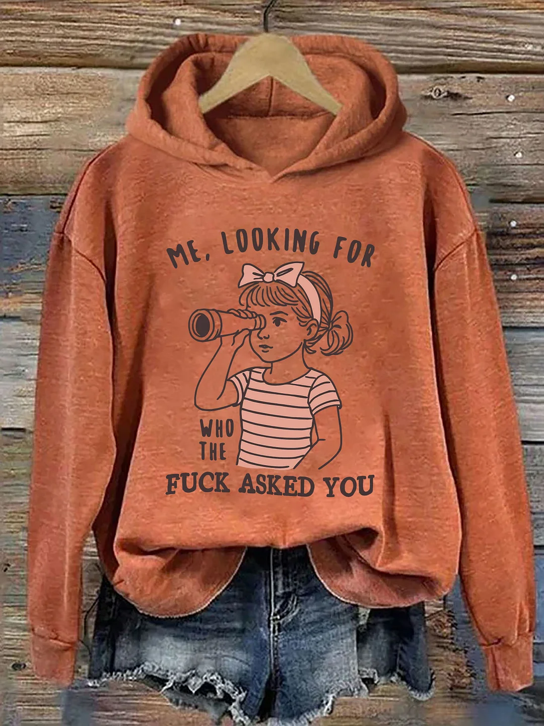 Me Looking For Who The Fuck Asked You Hoodie