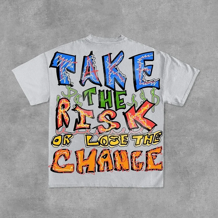 Take The Risk Or Lose The Chance Graphic Print Cotton T-Shirt SOPULA