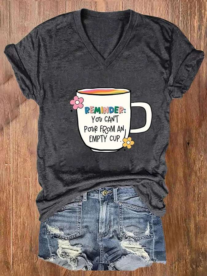 Women's You Can't Pour From an Empty Cup Print V-Neck Casual T-Shirt socialshop