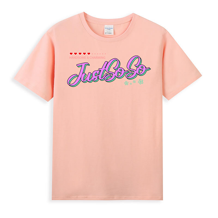 Unisex Just Soso Shirts Pink