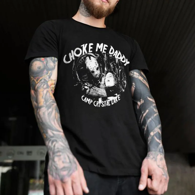 Choke Me Daddy Printed Men's T-shirt -  