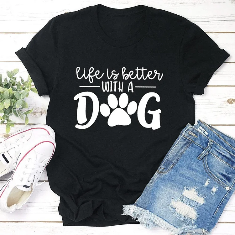 LIFE IS BETTER WITH MY DOG  T-shirt Tee - 01695-Annaletters