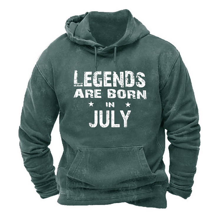 Legends are Born in July Funny Hoodie socialshop