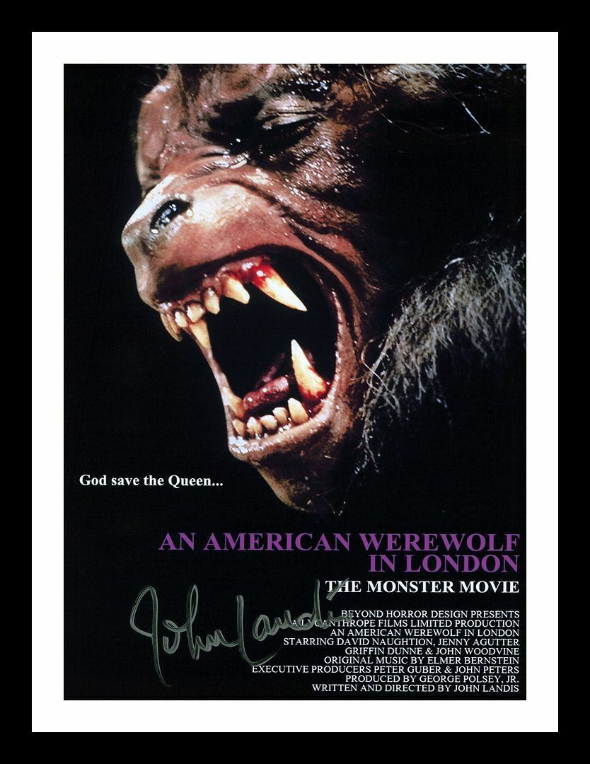 John Landis - An American Werewolf In London Autographed Signed & Framed Photo Poster painting