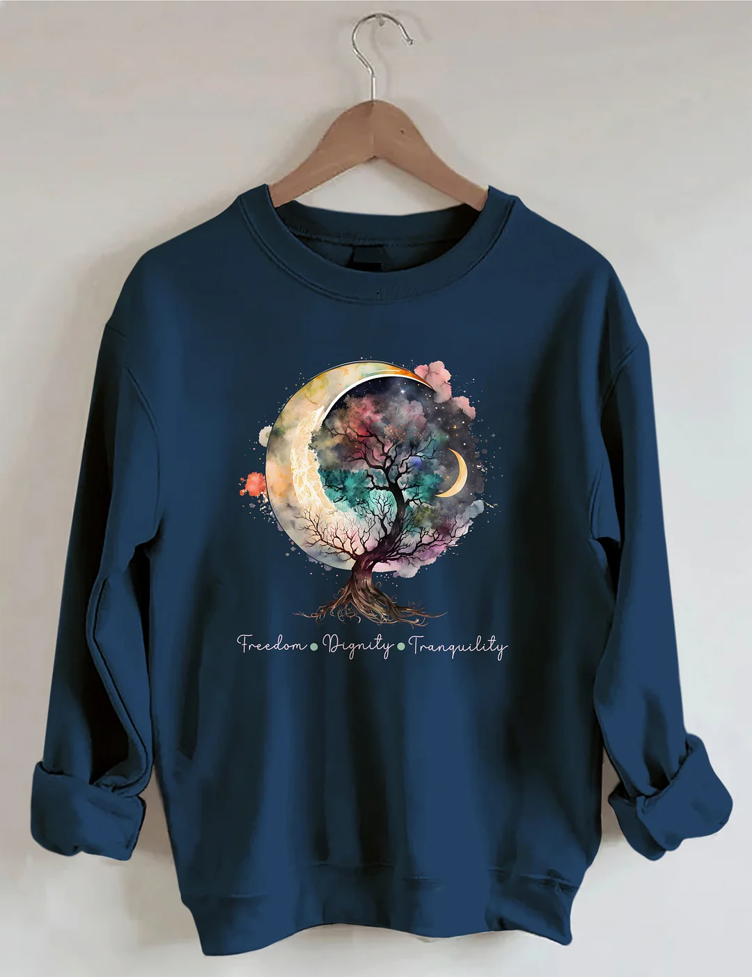Freedom Dignity Tranquility Sweatshirt
