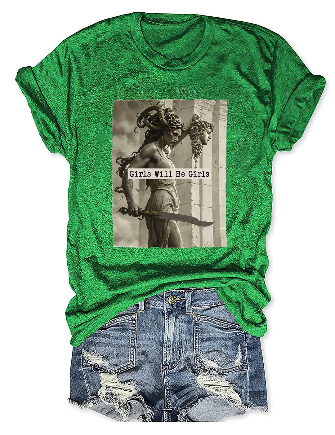 Girls Will Be Girls T-shirt