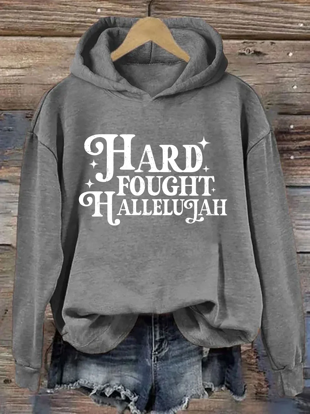 Hard Fought Hallelujah Hoodie
