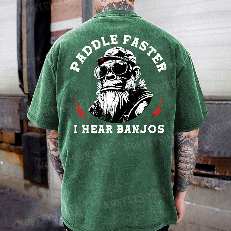 Paddle Faster I Hear Banjos Funny Print Washed T-Shirt