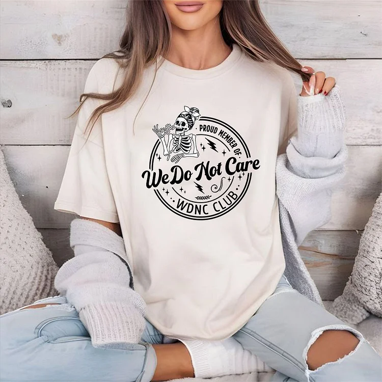We Do Not Care Club T-shirt, Funny Skeleton Graphic, Vintage Perimenopause Shirt, Sweatshirt, Hooide