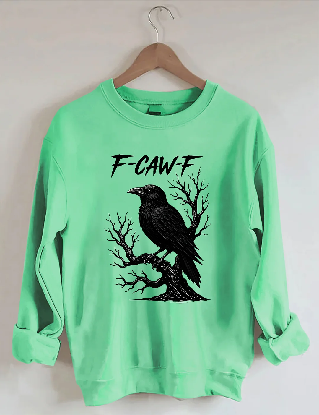 F-Caw-F Sweatshirt