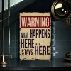 What Happens Here Stays Here" Warning Metal Tin Sign - Vintage Metal Signs(12*16Inch) - Warning