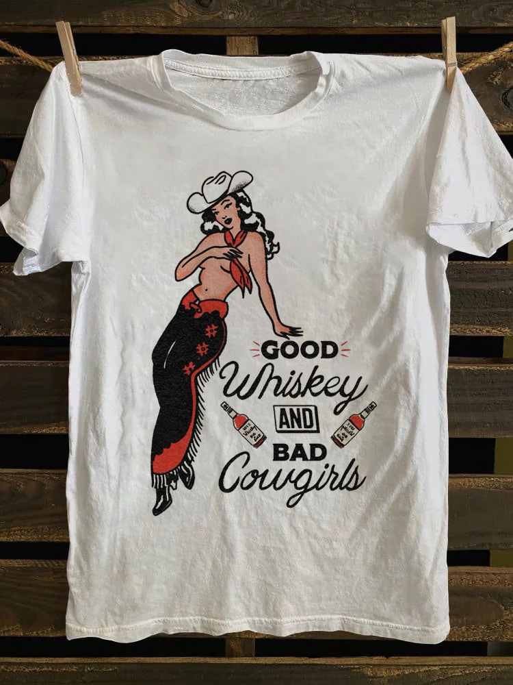 Good Whiskey And Bad Cowgirls T-shirt