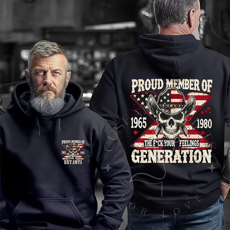 GenX Skull 2 Side T-shirt,Skull Generation1965-1980 Sweatshirt, Proud Member Of The Fuck Your Feelings Generation X Skull Shirt