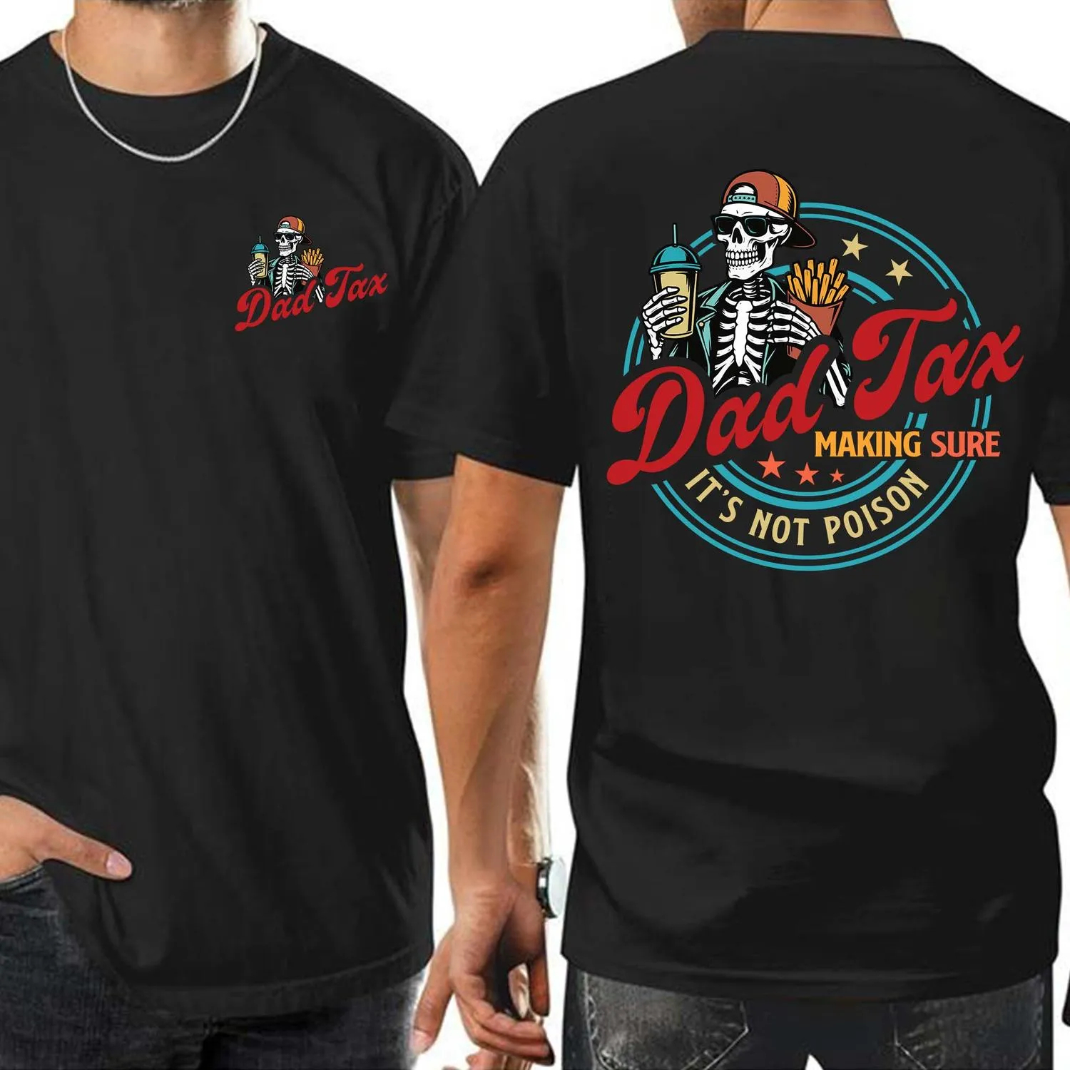 Loveyoufancy Dad Tax Making Sure It's Not Poison Fathers Day Shirt